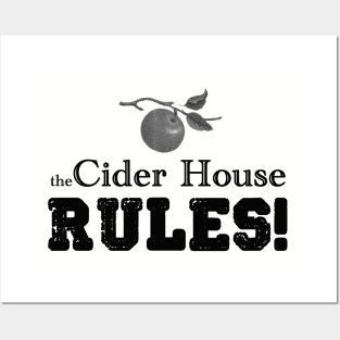 The Cider House RULES! Posters and Art